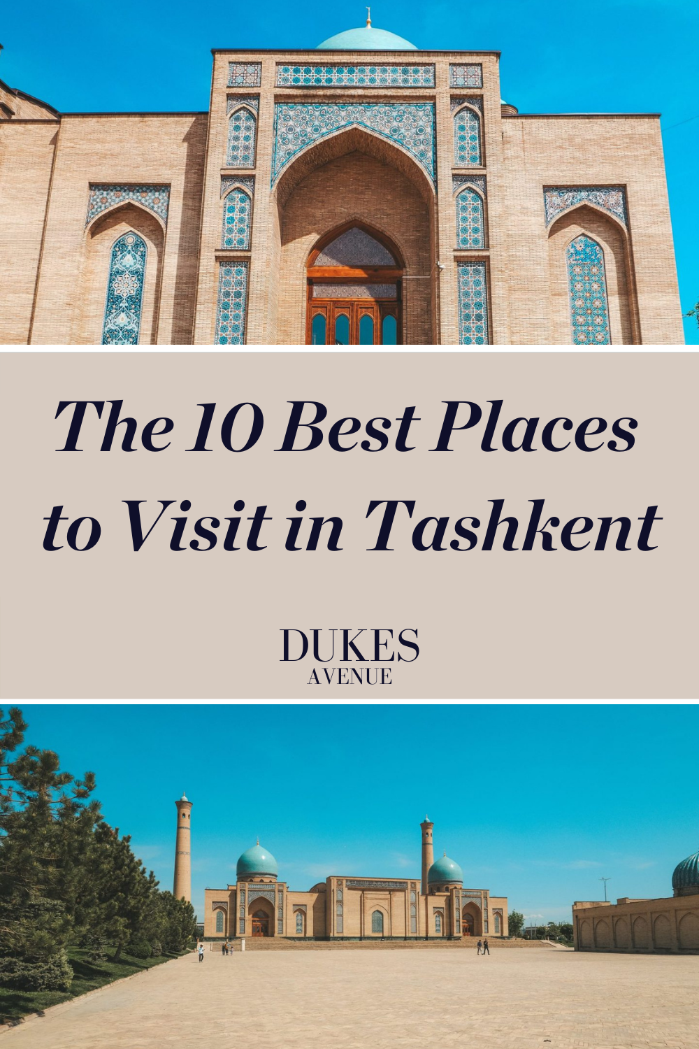 Place to Visit in Tashkent, Uzbekistan - Pin 2