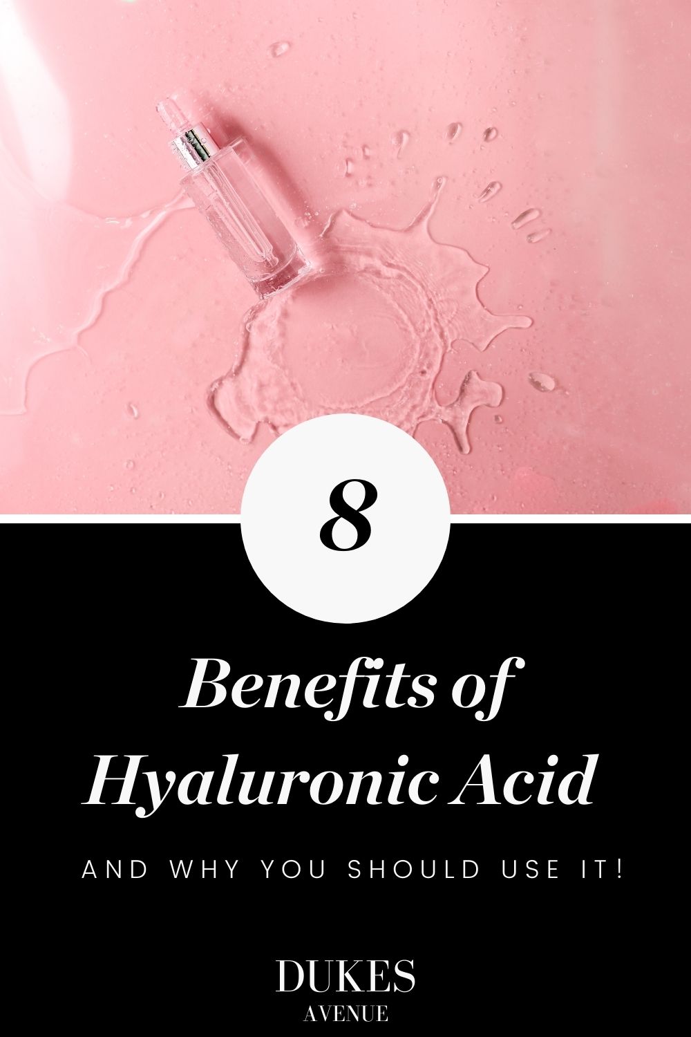 Hyaluronic Acid Skin Benefits Pin 1 Dukes Avenue