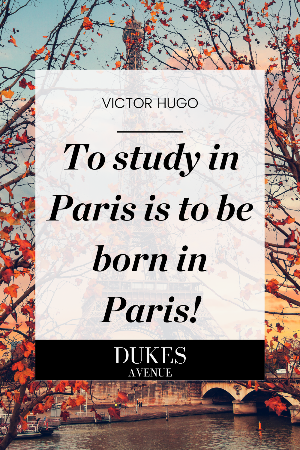 Picture of Eiffel Tower in the spring with text overlay of one of Victor Hugo's quotes about Paris