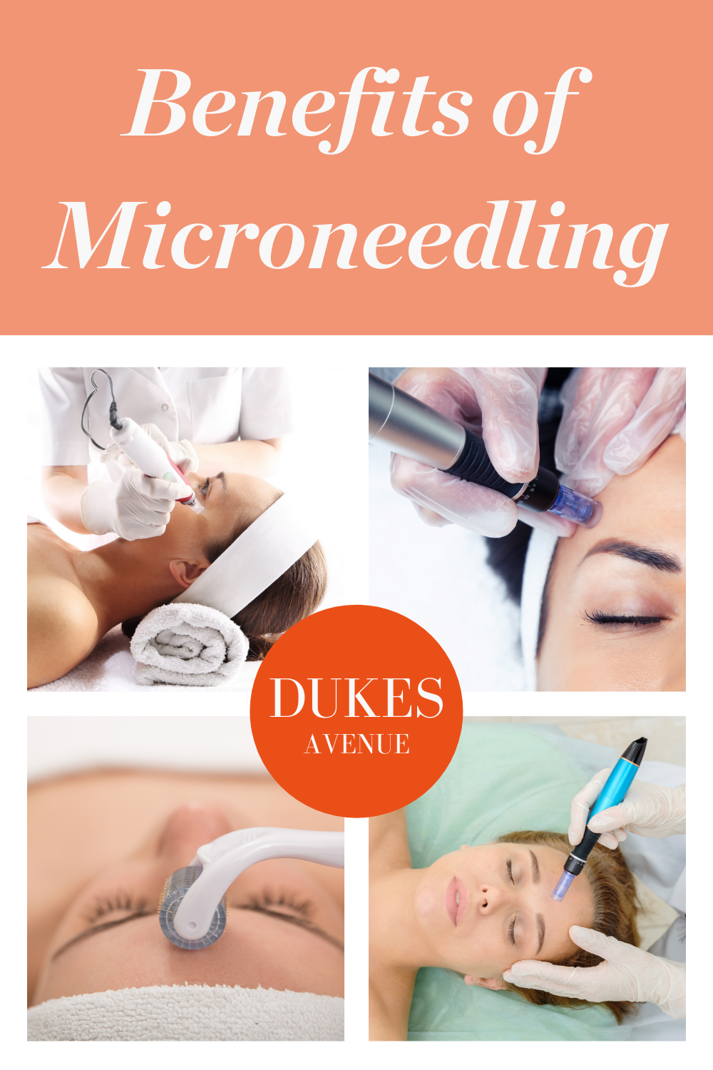 Four images of women getting microneedling treatment with text overlay 'Benefits of Microneedling'