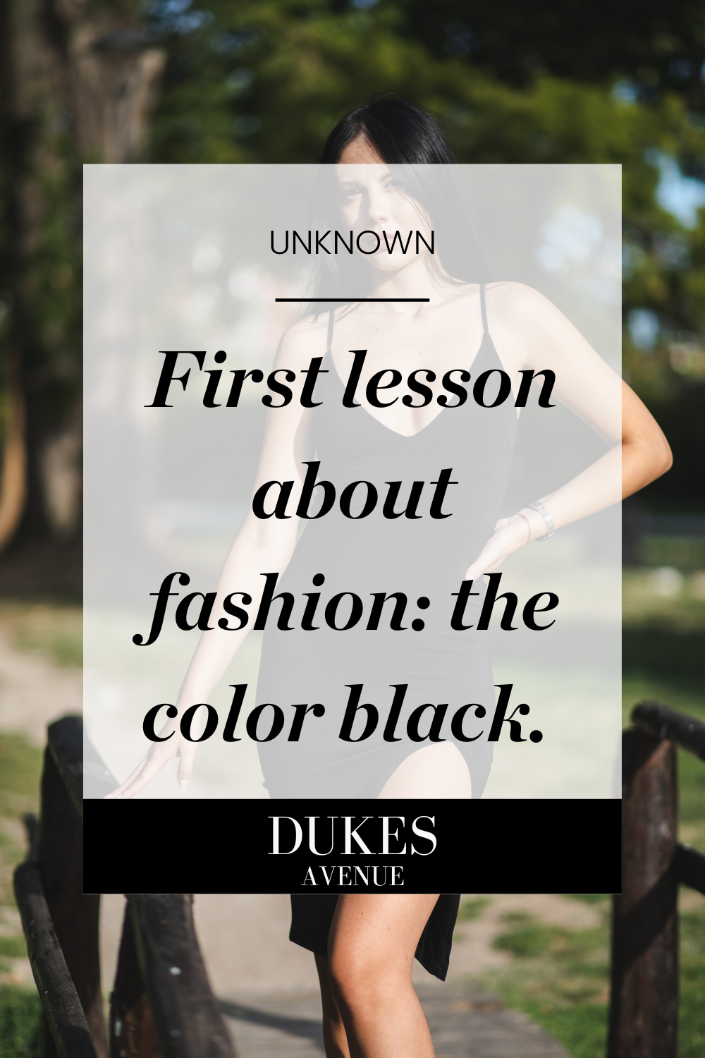 Woman wearing black dress with text overlay 'first lesson about fashion: the color black'