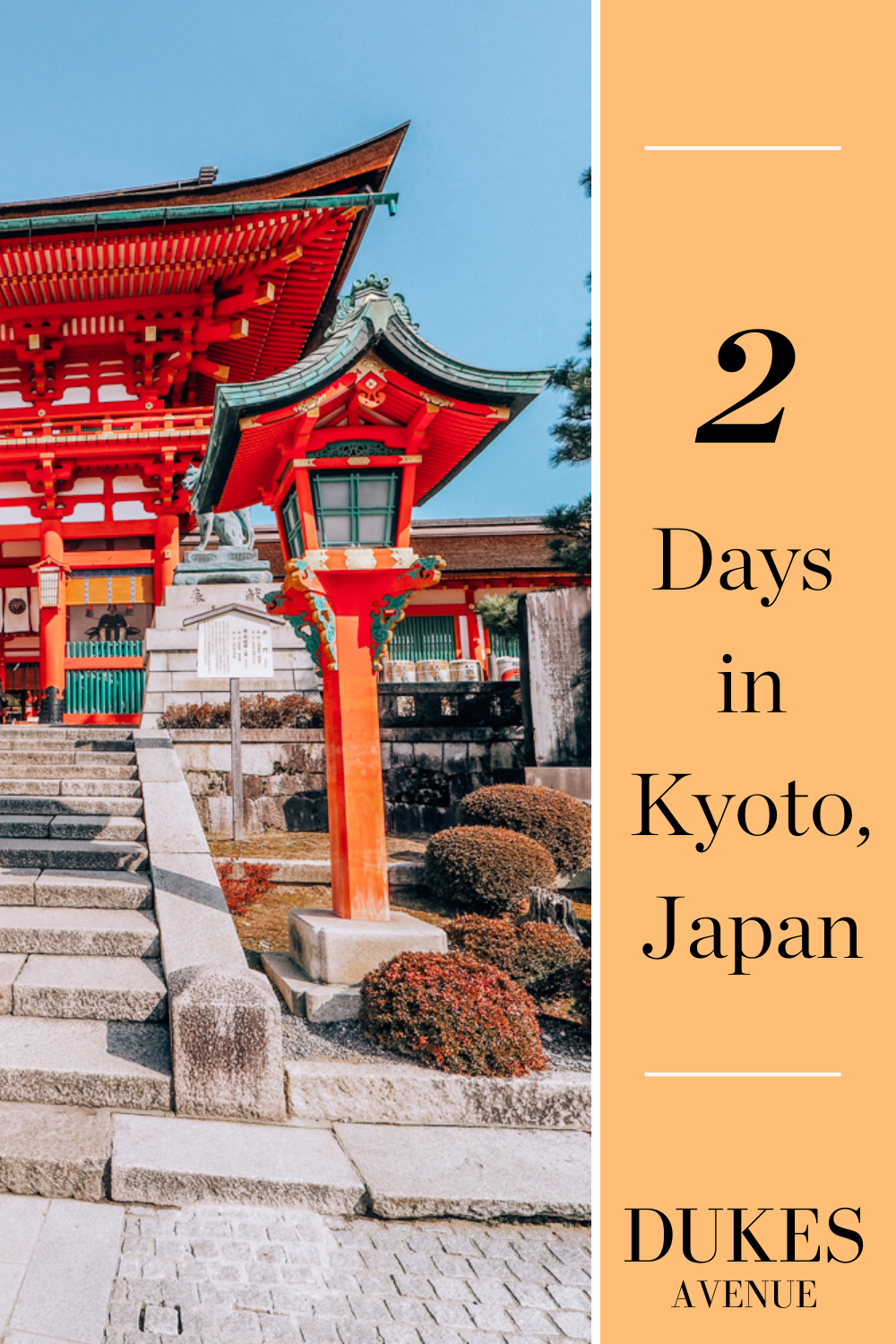 A famous spot in Kyoto with text overlay "2 Days in Kyoto, Japan"