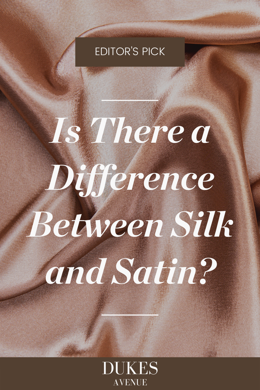 Satin vs Silk - Which Should You Buy?