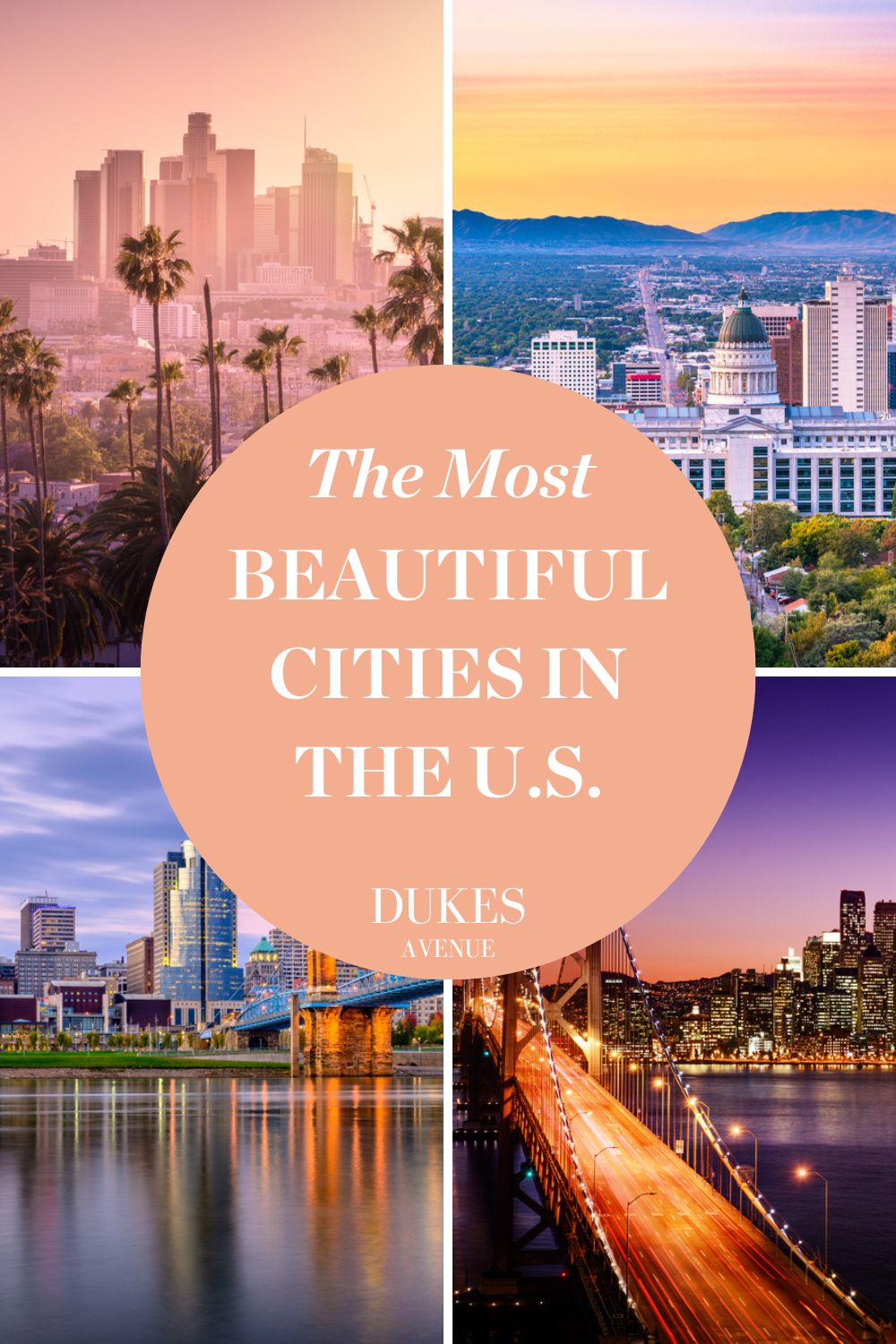 Four images of various cities in the U.S. with text overlay 'The Most Beautiful Cities in the U.S.'